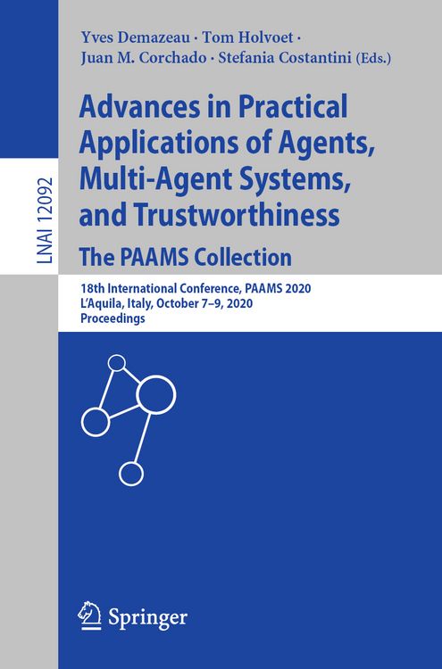 Produktbild: Advances in Practical Applications of Agents, Multi-Agent Systems, and Trustworthiness. The PAAMS Collection