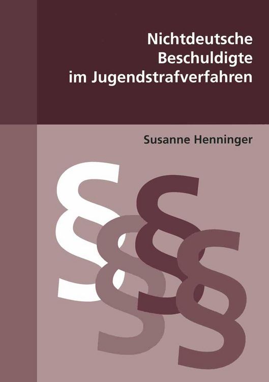 Produktbild: Nichtdeutsche Beschuldigte im Jugendstrafverfahren