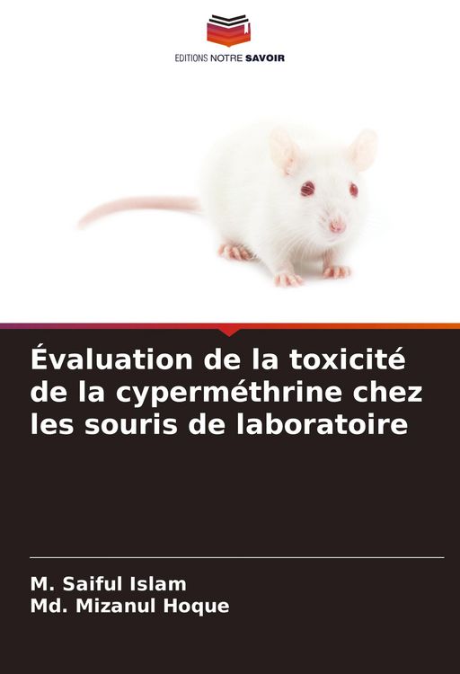 Produktbild: &Eacute;valuation de la toxicit&eacute; de la cyperm&eacute;thrine chez les souris de laboratoire