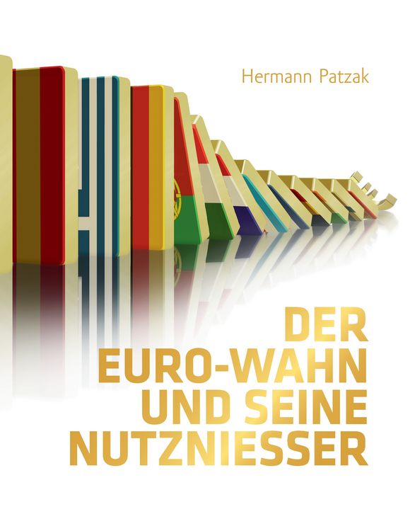 Produktbild: Der Euro-Wahn und seine Nutznie&szlig;er