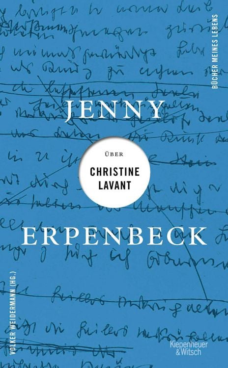 Bild vom Artikel Jenny Erpenbeck über Christine Lavant vom Autor Jenny Erpenbeck