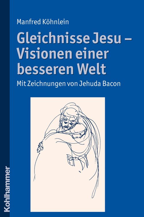 Produktbild: Gleichnisse Jesu - Visionen einer besseren Welt