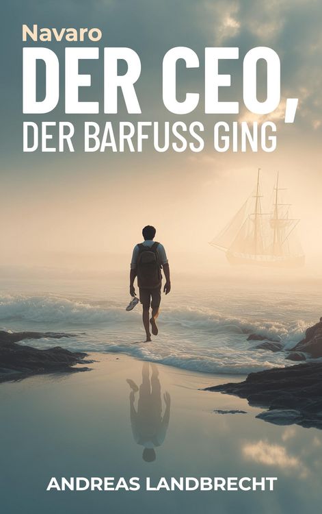 Produktbild: Der CEO, der barfu&szlig; ging