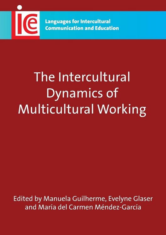 Produktbild: The Intercultural Dynamics of Multicultural Working