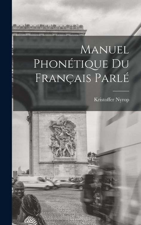 Produktbild: Manuel Phon&eacute;tique Du Fran&ccedil;ais Parl&eacute;