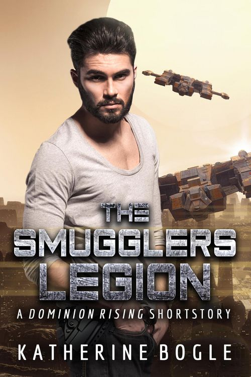 Produktbild: The Smugglers Legion (Dominion Rising)