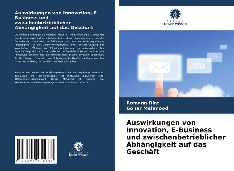 Produktbild: Auswirkungen von Innovation, E-Business und zwischenbetrieblicher Abh&auml;ngigkeit auf das Gesch&auml;ft