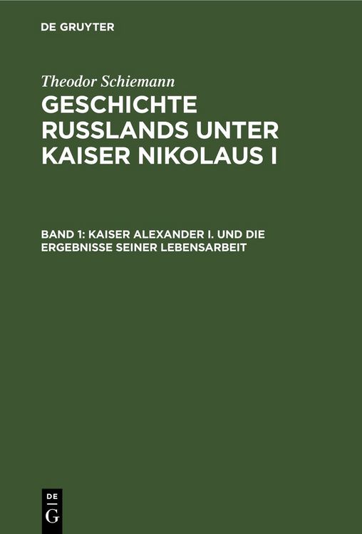 Produktbild: Kaiser Alexander I. und die Ergebnisse seiner Lebensarbeit