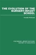Produktbild: Evolution of the Nursery-Infant School