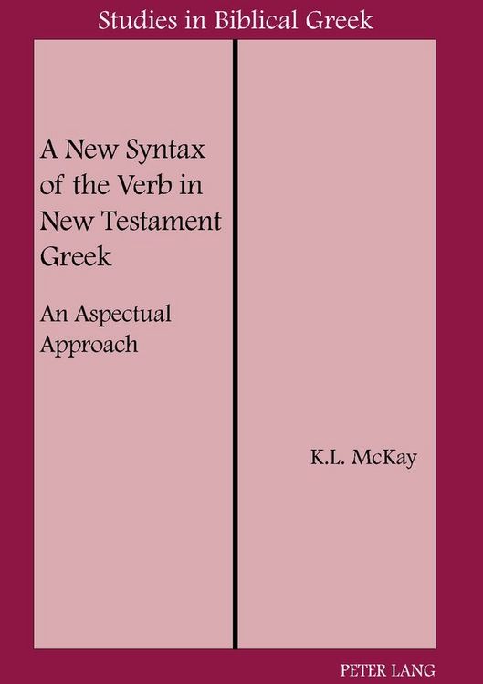 Produktbild: A New Syntax of the Verb in New Testament Greek