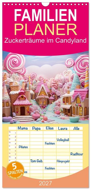 Produktbild: Familienplaner 2027 - Zuckertr&auml;ume im Candyland mit 5 Spalten (Wandkalender, 21 x 45 cm) CALVENDO