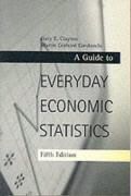 Produktbild: An Everyday Guide to Economic Statistics