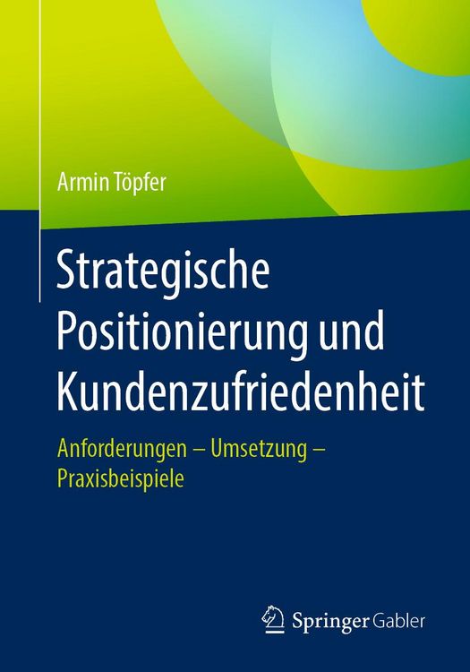 Produktbild: Strategische Positionierung und Kundenzufriedenheit