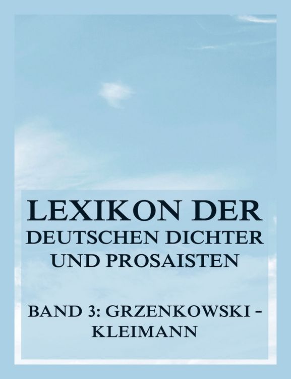 Produktbild: Lexikon der deutschen Dichter und Prosaisten vom Beginn des 19. Jahrhunderts bis zur Gegenwart
