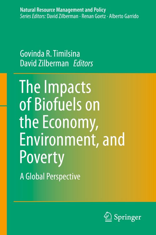 Produktbild: The Impacts of Biofuels on the Economy, Environment, and Poverty