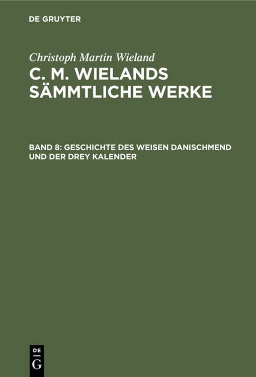 Produktbild: Geschichte des weisen Danischmend und der drey Kalender