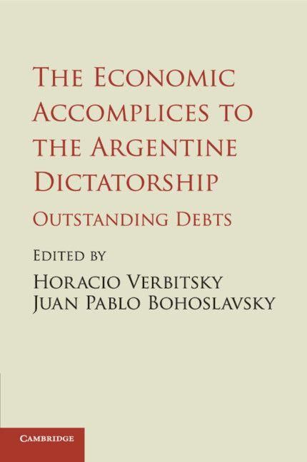 Produktbild: The Economic Accomplices to the Argentine Dictatorship
