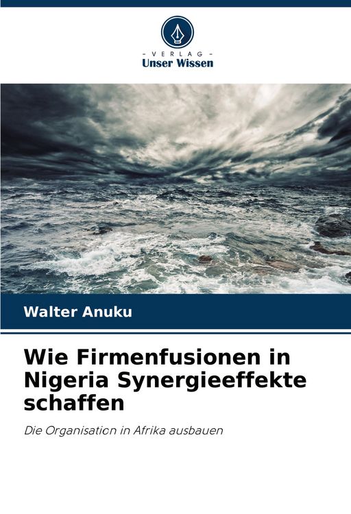 Produktbild: Wie Firmenfusionen in Nigeria Synergieeffekte schaffen