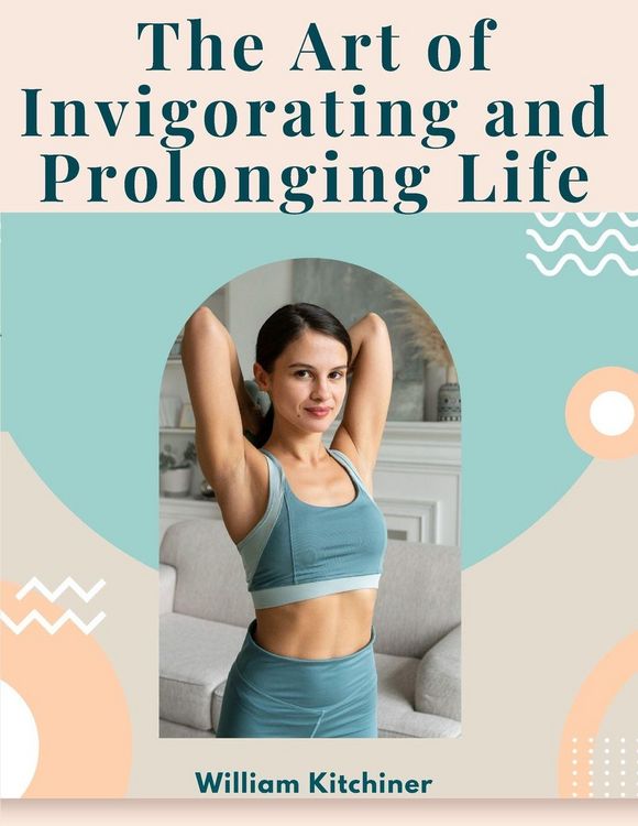 Produktbild: The Art of Invigorating and Prolonging Life