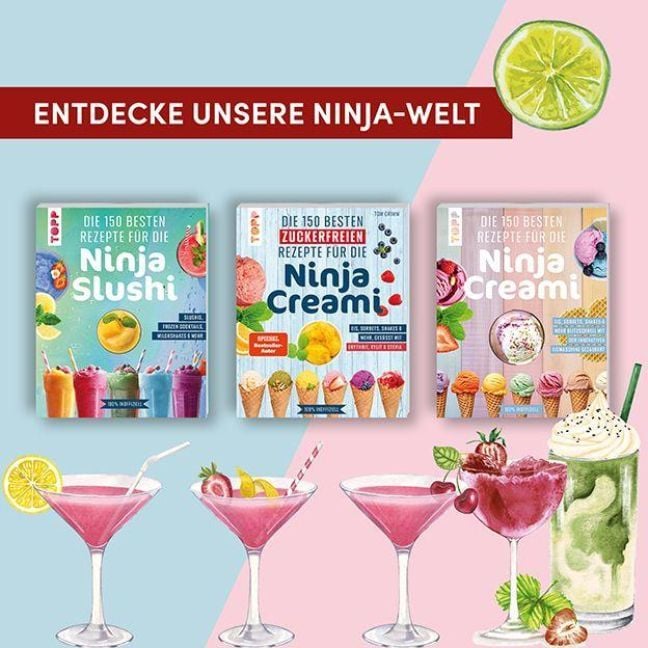 Produktbild: Die 150 besten Rezepte f&uuml;r die Ninja Slushi