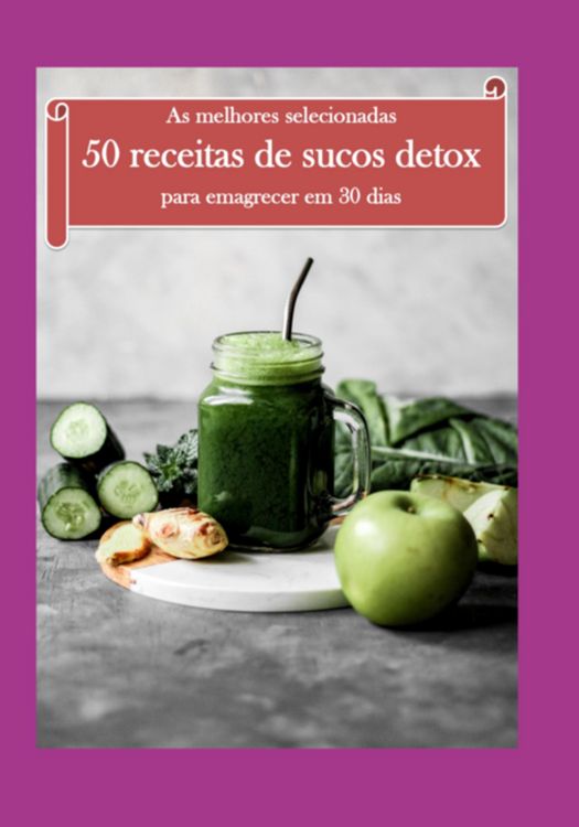 Produktbild: As Melhores Selecionadas 50 Receitas De Sucos Detox