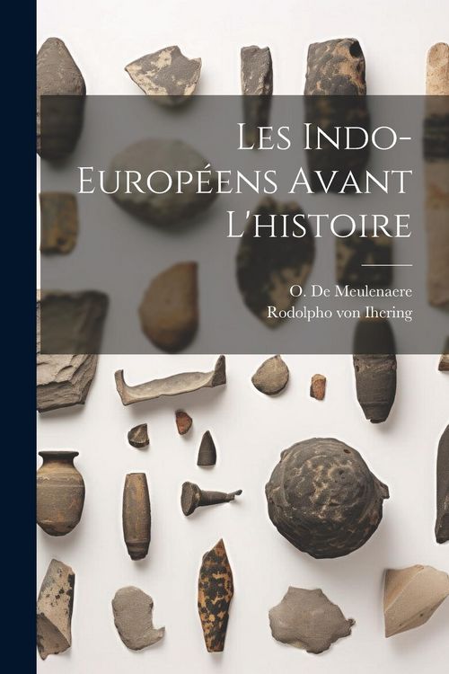 Produktbild: Les Indo-Europ&eacute;ens Avant L'histoire
