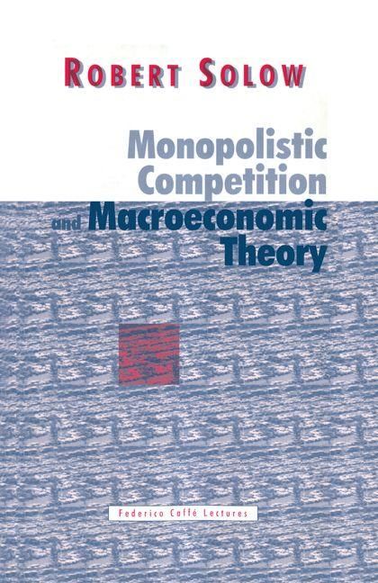Produktbild: Monopolistic Competition and Macroeconomic Theory