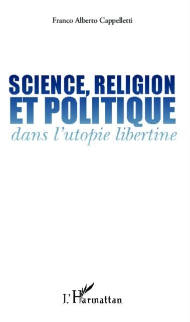 Produktbild: Science, religion et politique dans l'utopie libertine