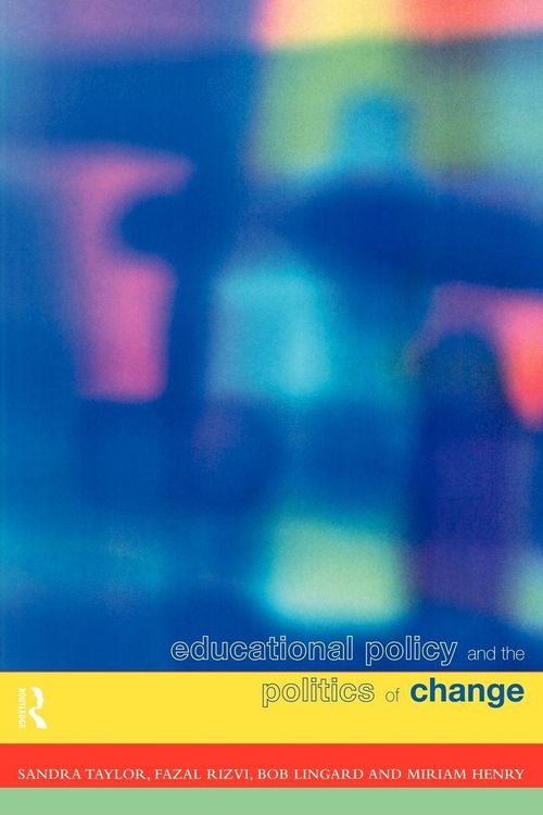 Produktbild: Educational Policy and the Politics of Change