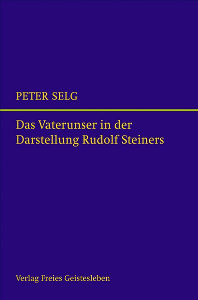 Produktbild: Das Vaterunser in der Darstellung Rudolf Steiners