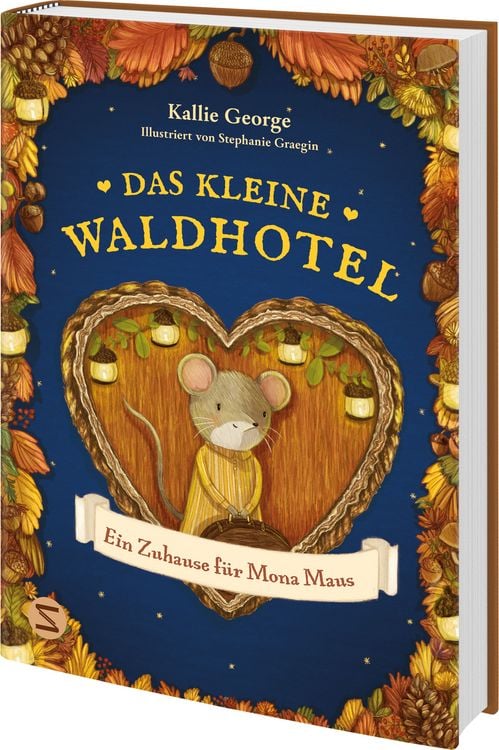 Produktbild: Das kleine Waldhotel. Ein Zuhause f&uuml;r Mona Maus (Band 1)