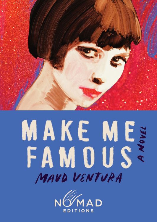 Produktbild: Make Me Famous (Nomad Edition)