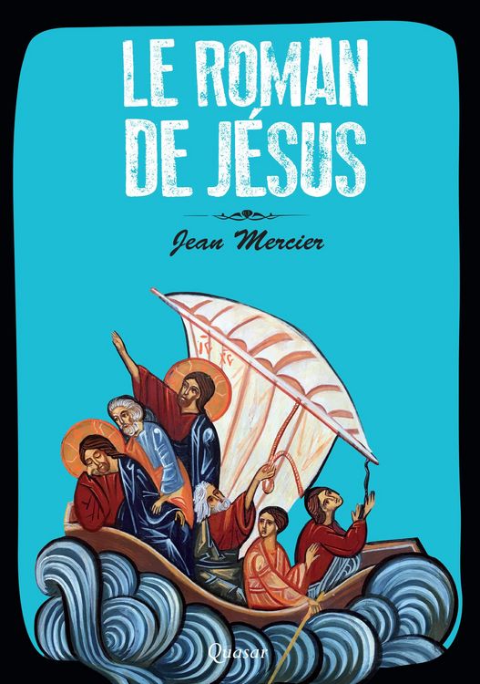Produktbild: Le roman de J&eacute;sus