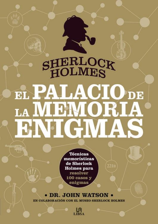 Produktbild: Sherlock Holmes. El Palacio de la Memoria. Enigmas: T&eacute;cnicas Memor&iacute;sticas de Sherlock Holmes para Resolver 100 Casos y Enigmas