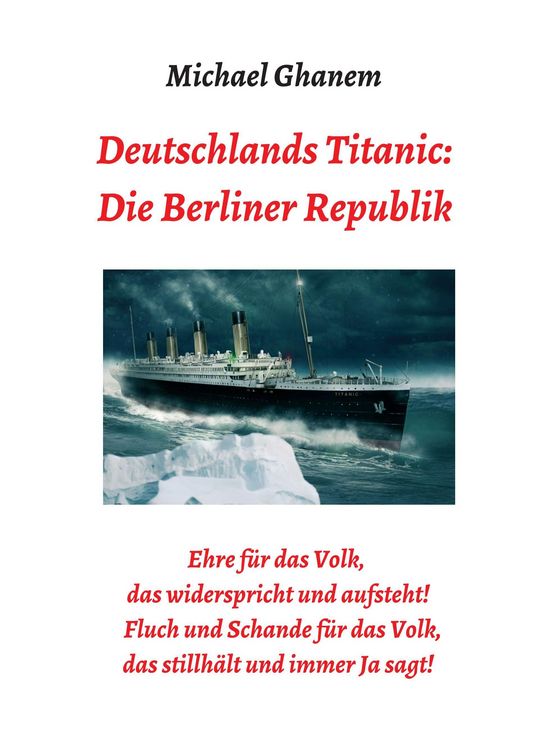 Produktbild: Deutschlands Titanic: Die Berliner Republik