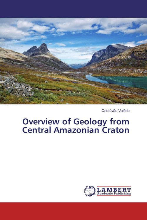 Produktbild: Overview of Geology from Central Amazonian Craton