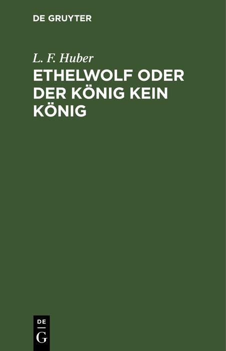 Produktbild: Ethelwolf oder der K&ouml;nig kein K&ouml;nig