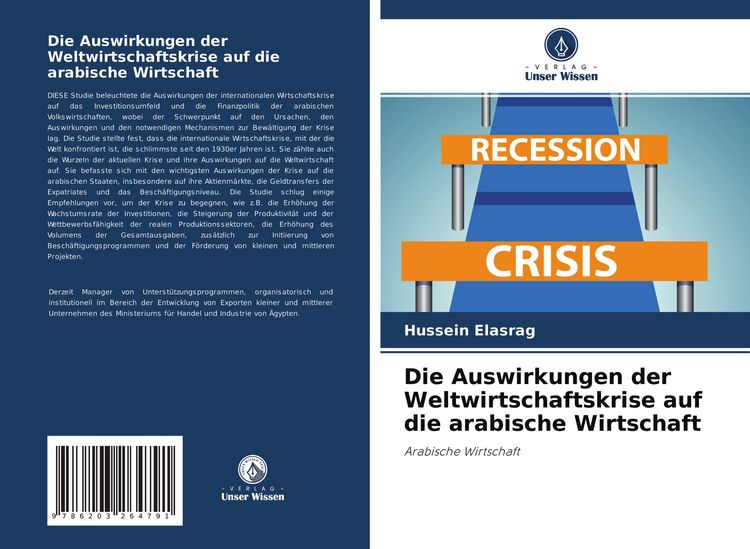 Produktbild: Die Auswirkungen der Weltwirtschaftskrise auf die arabische Wirtschaft