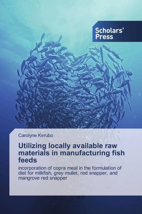 Produktbild: Utilizing locally available raw materials in manufacturing fish feeds