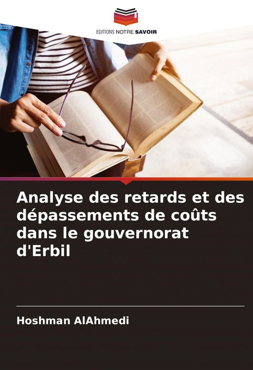 Produktbild: Analyse des retards et des d&eacute;passements de co&ucirc;ts dans le gouvernorat d'Erbil