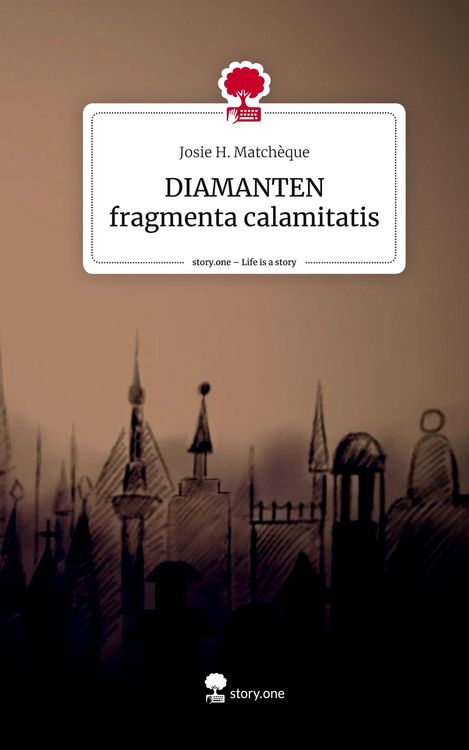 Produktbild: DIAMANTEN fragmenta calamitatis. Life is a Story - story.one