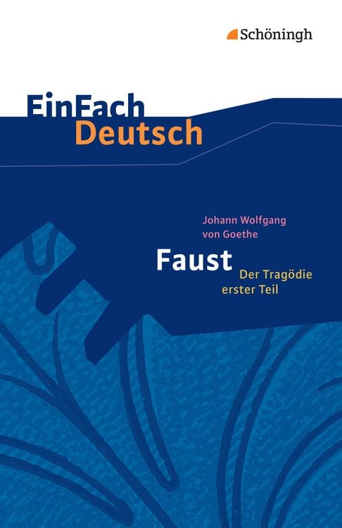 Bild vom Artikel Faust - Der Tragödie erster Teil. EinFach Deutsch Textausgaben vom Autor Franz Waldherr