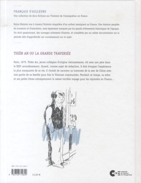 Produktbild: Thi&ecirc;n An ou La grande travers&eacute;e : du Vietnam &agrave; Paris XIIIe
