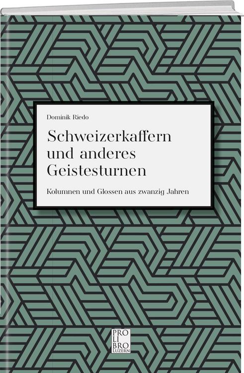 Produktbild: Schweizerkaffern und andere Geistesarbeiten