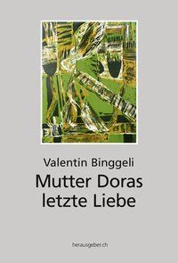 Produktbild: Mutter Doras letzte Lieber