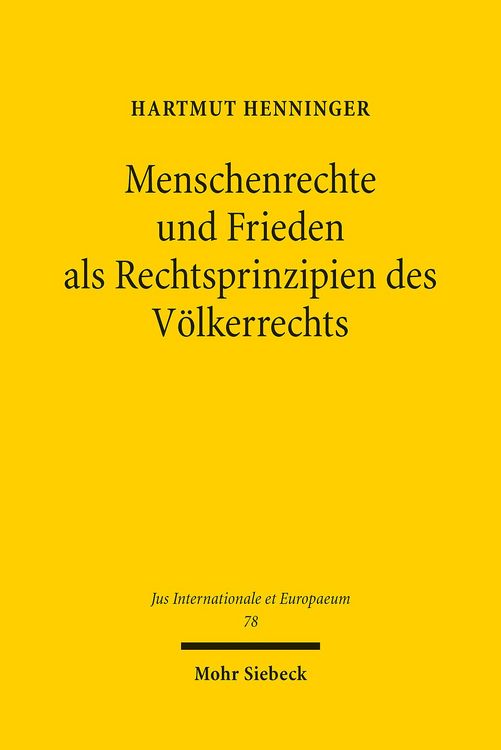 Produktbild: Menschenrechte und Frieden als Rechtsprinzipien des V&ouml;lkerrechts
