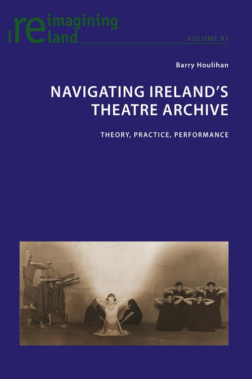Produktbild: Navigating Ireland's Theatre Archive