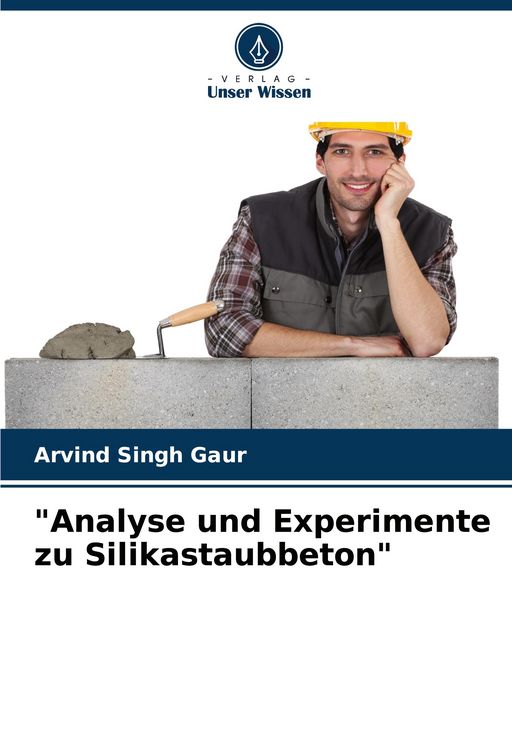 Produktbild: "Analyse und Experimente zu Silikastaubbeton"
