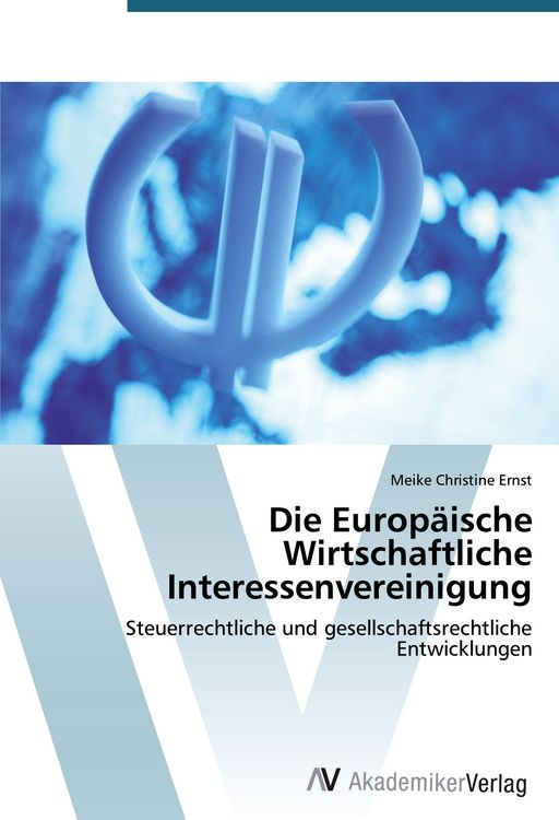 Produktbild: Die Europ&auml;ische Wirtschaftliche Interessenvereinigung