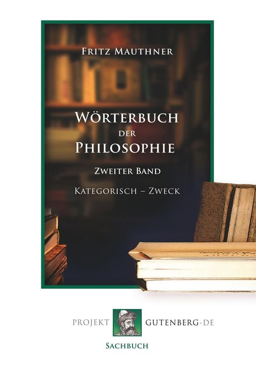 Produktbild: W&ouml;rterbuch der Philosophie. Zweiter Band Kategorisch - Zweck
